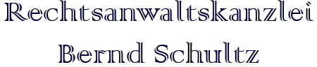 Rechtswanlwaltskanzlei Bernd Schultz